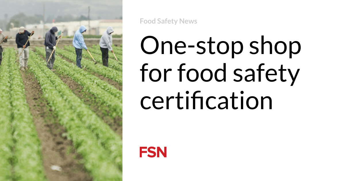 One-stop shop for food safety certification